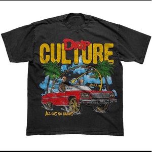 Drip Culture T-Shirts